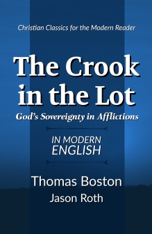 The Crook in the Lot: God's Sovereignty in Afflictions